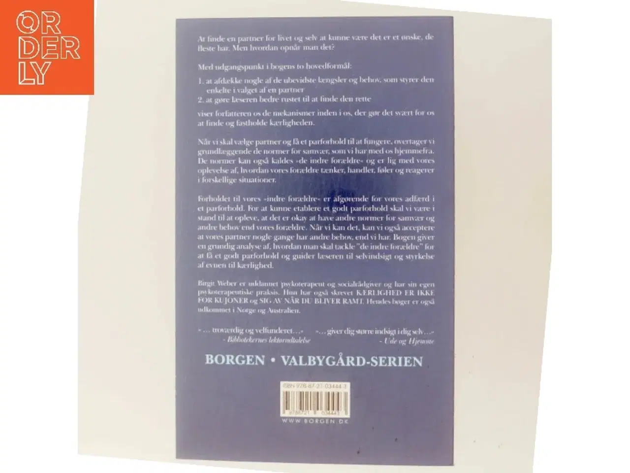 Billede 3 - Find en partner for livet og bliv en partner for livet : sådan gør du dig fri af dine ubevidste mønstre og opnår betingelseslø