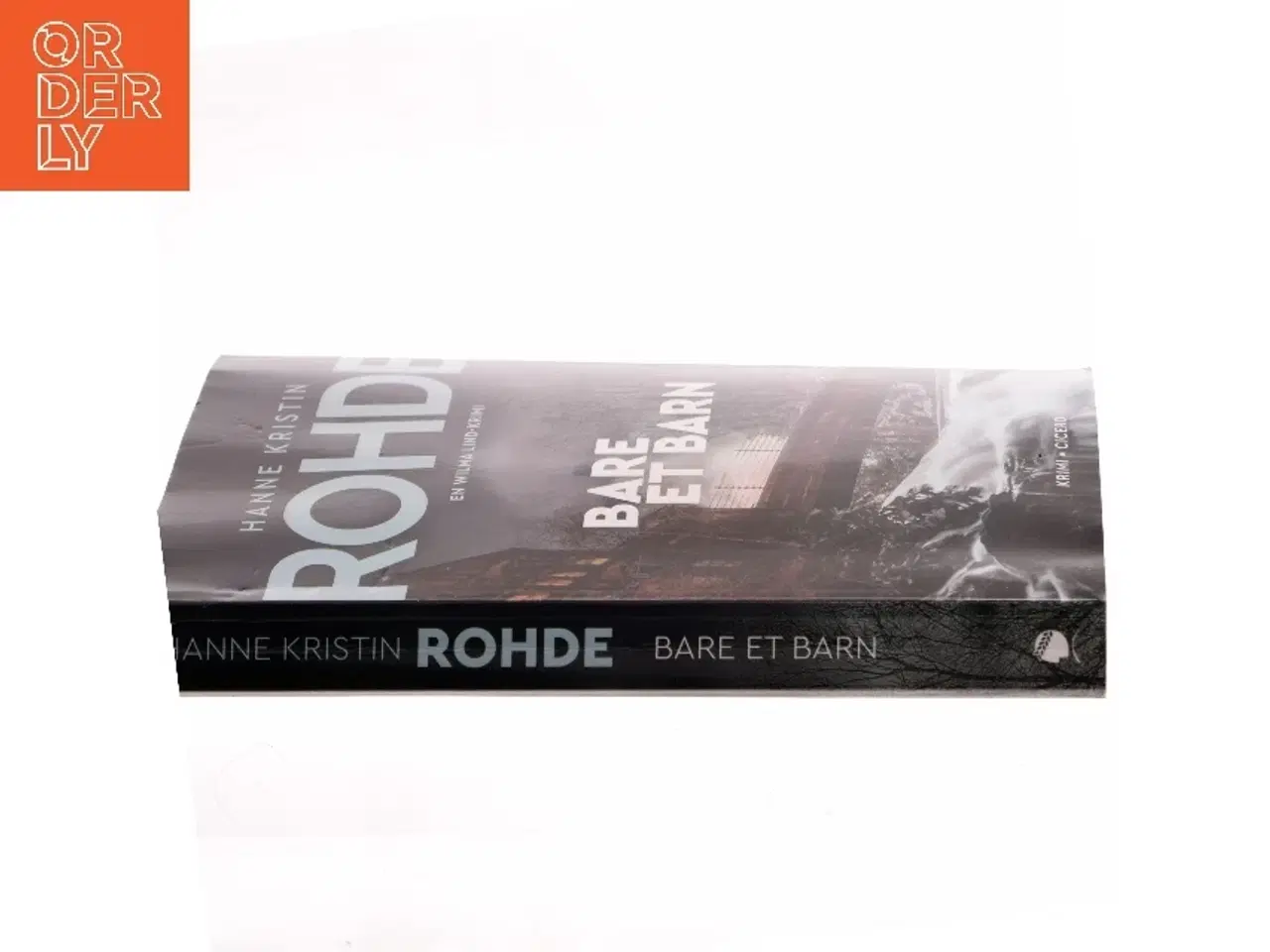 Billede 2 - Bare et barn af Hanne Kristin Rohde (Bog)