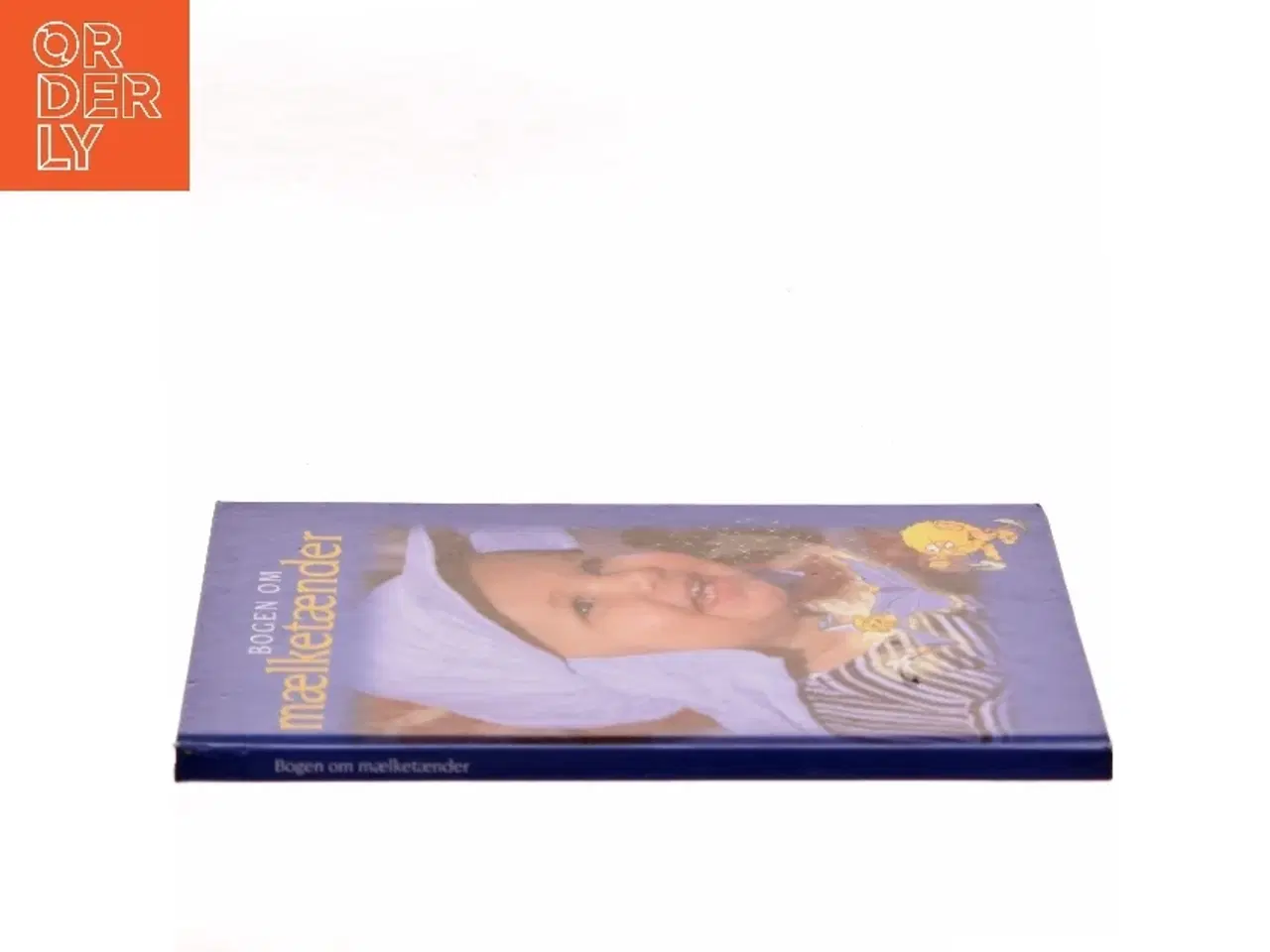 Billede 2 - Bogen om mælketænder af Dansk Tandlægeforening (Bog)