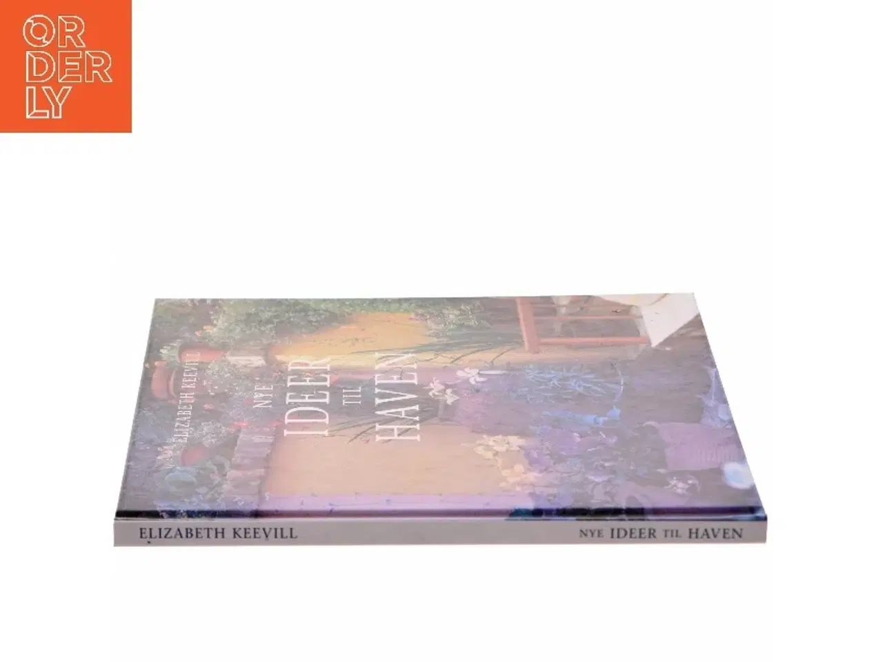 Billede 2 - Nye ideer til haven af Elizabeth Keevill (Bog)