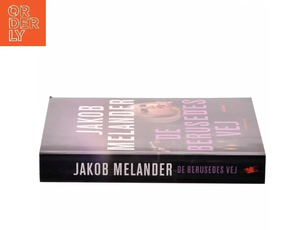 Billede 2 - De Berusedes Vej af Jakob Melander (Bog)