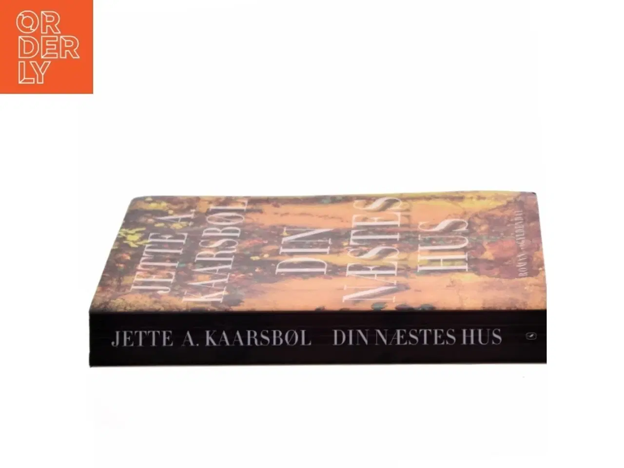 Billede 2 - Din næstes hus af Jette A. Kaarsbøl (Bog)