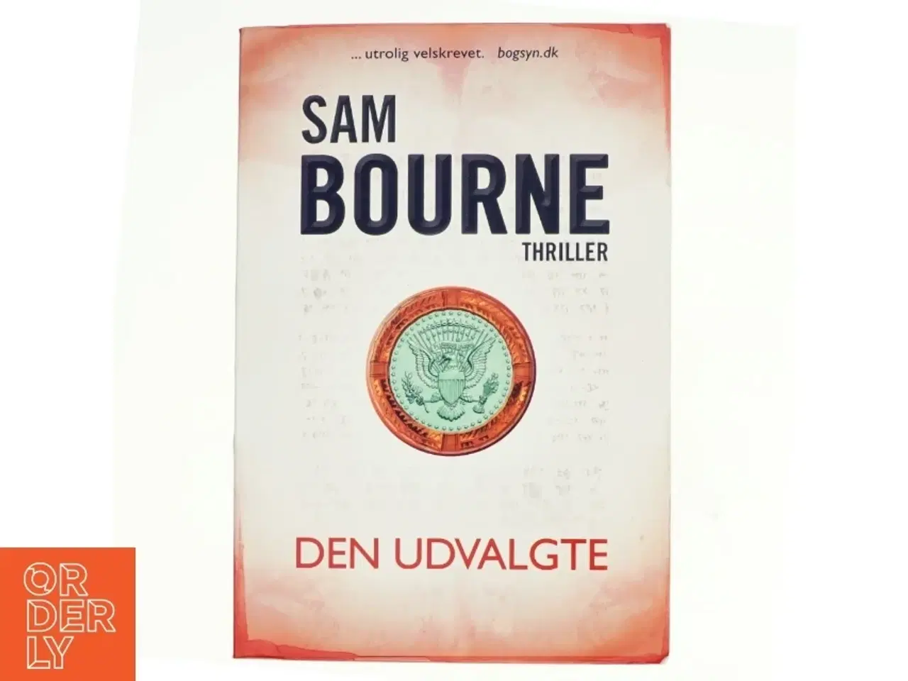 Billede 1 - Den udvalgte af Sam Bourne (Bog)