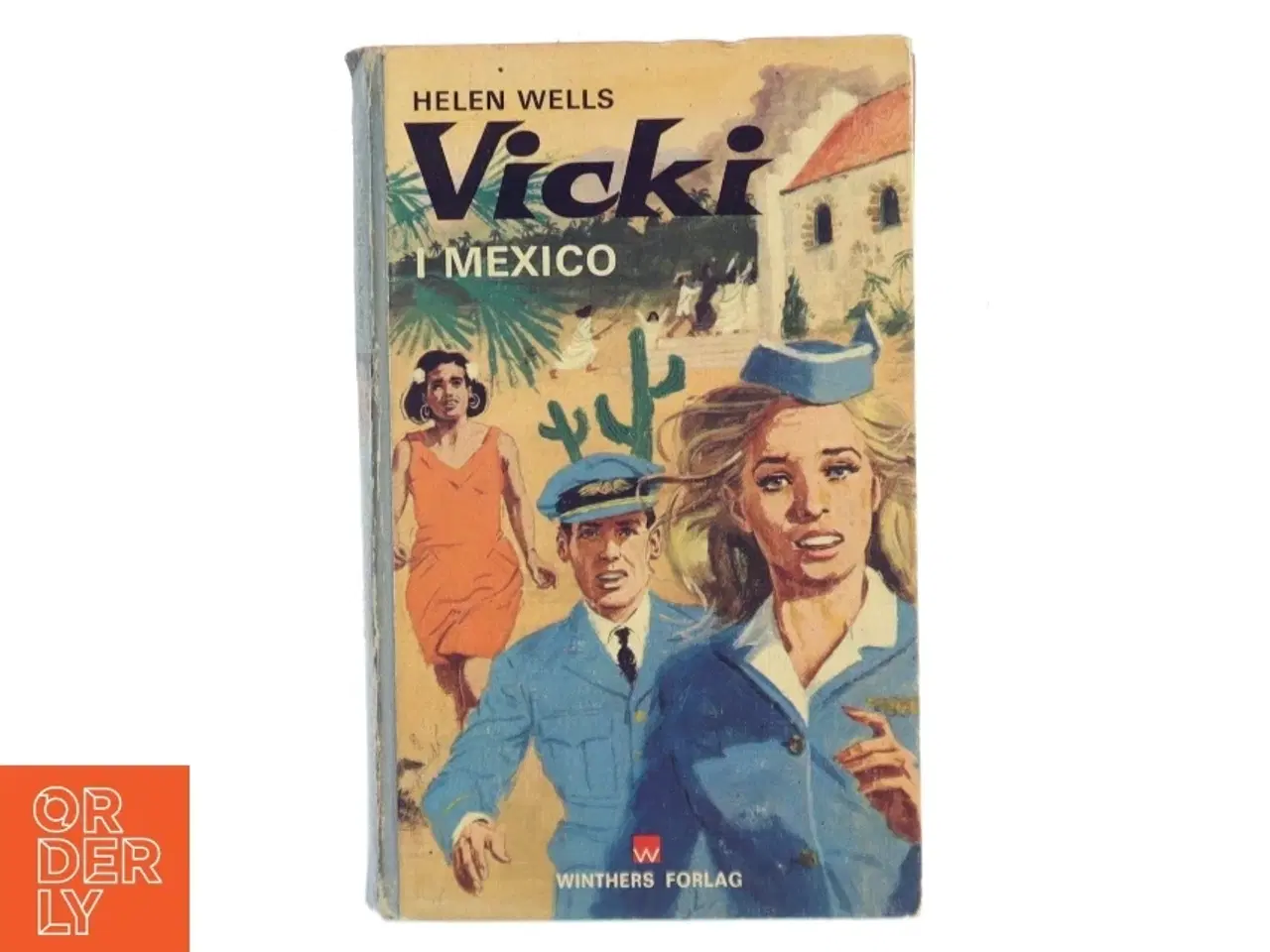 Billede 1 - Vicki i Mexico af Helen Wells (Bog)