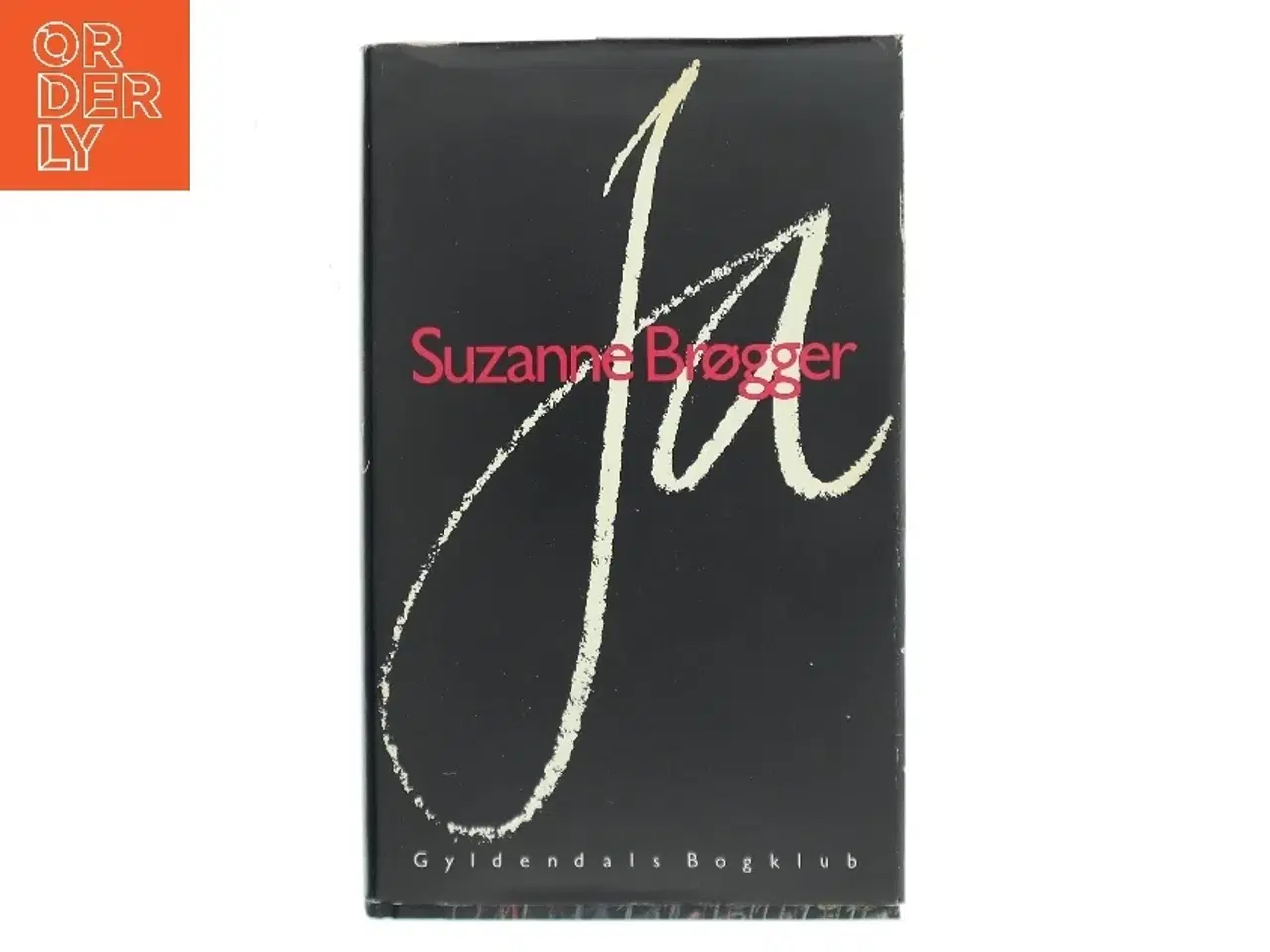 Billede 1 - Ja af Suzanne Brøgger (Bog)