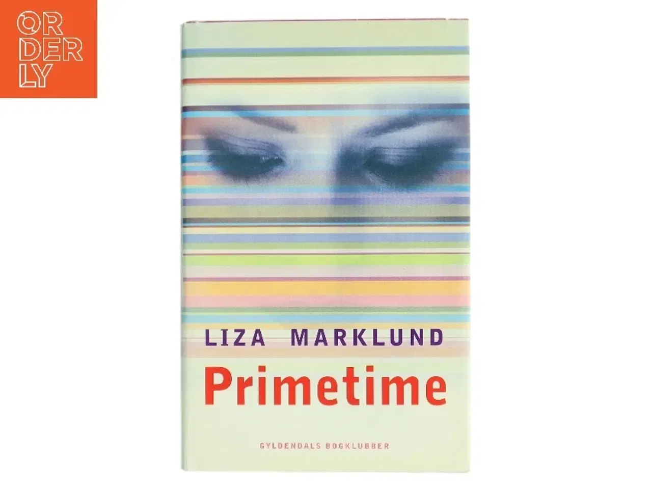 Billede 1 - Primetime af Liza Marklund (Bog)