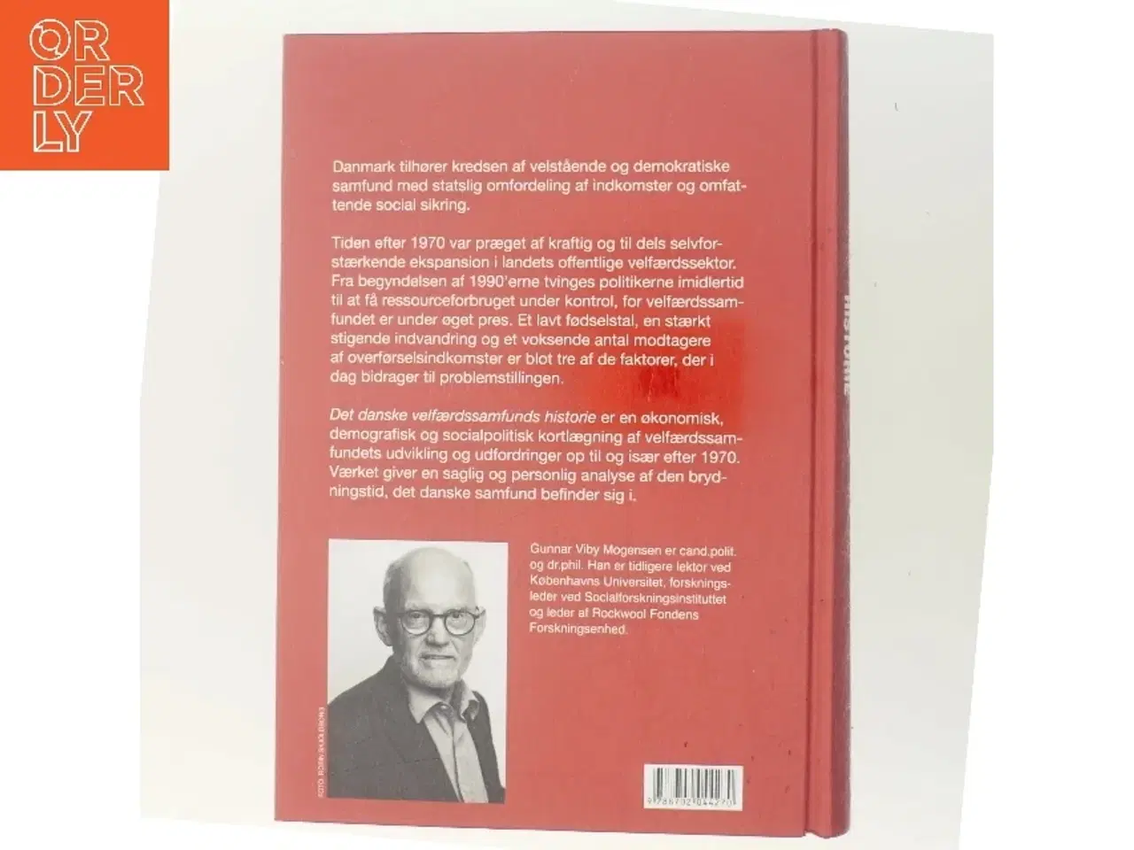 Billede 3 - Det danske velfærdssamfunds historie : tiden efter 1970 af Gunnar Viby Mogensen (Bog)