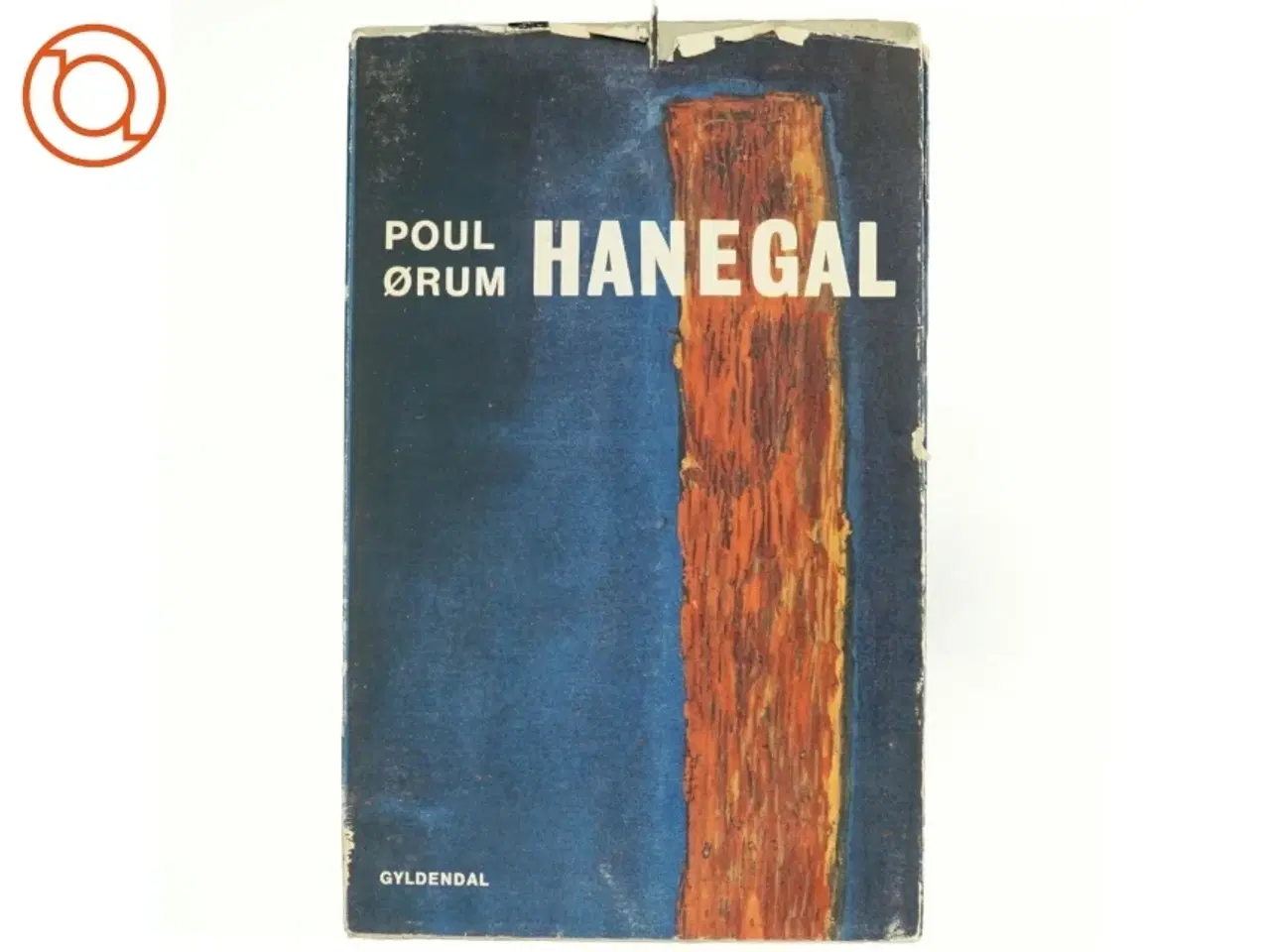 Billede 1 - Hanegal af Poul Ørum (bog) fra Gyldendal