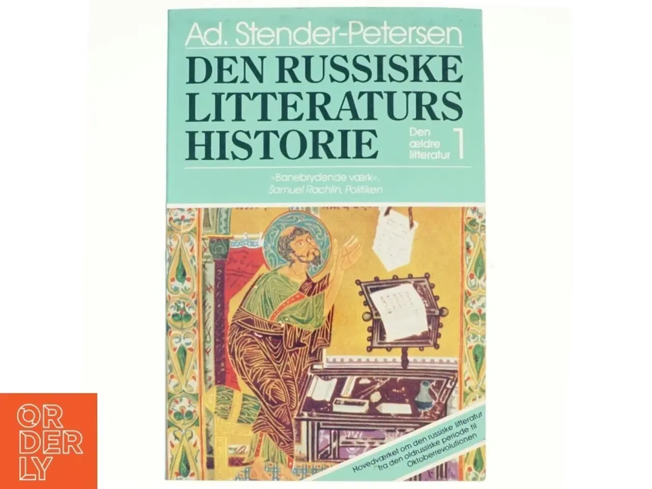 Billede 1 - Den russike litteraturs historie af Ad. Stender-Petersen (bog) fra Gyldendal