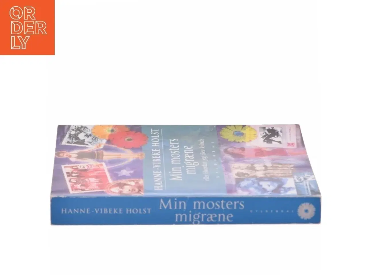Billede 2 - Min mosters migræne af Hanne-Vibeke Holst (Bog)