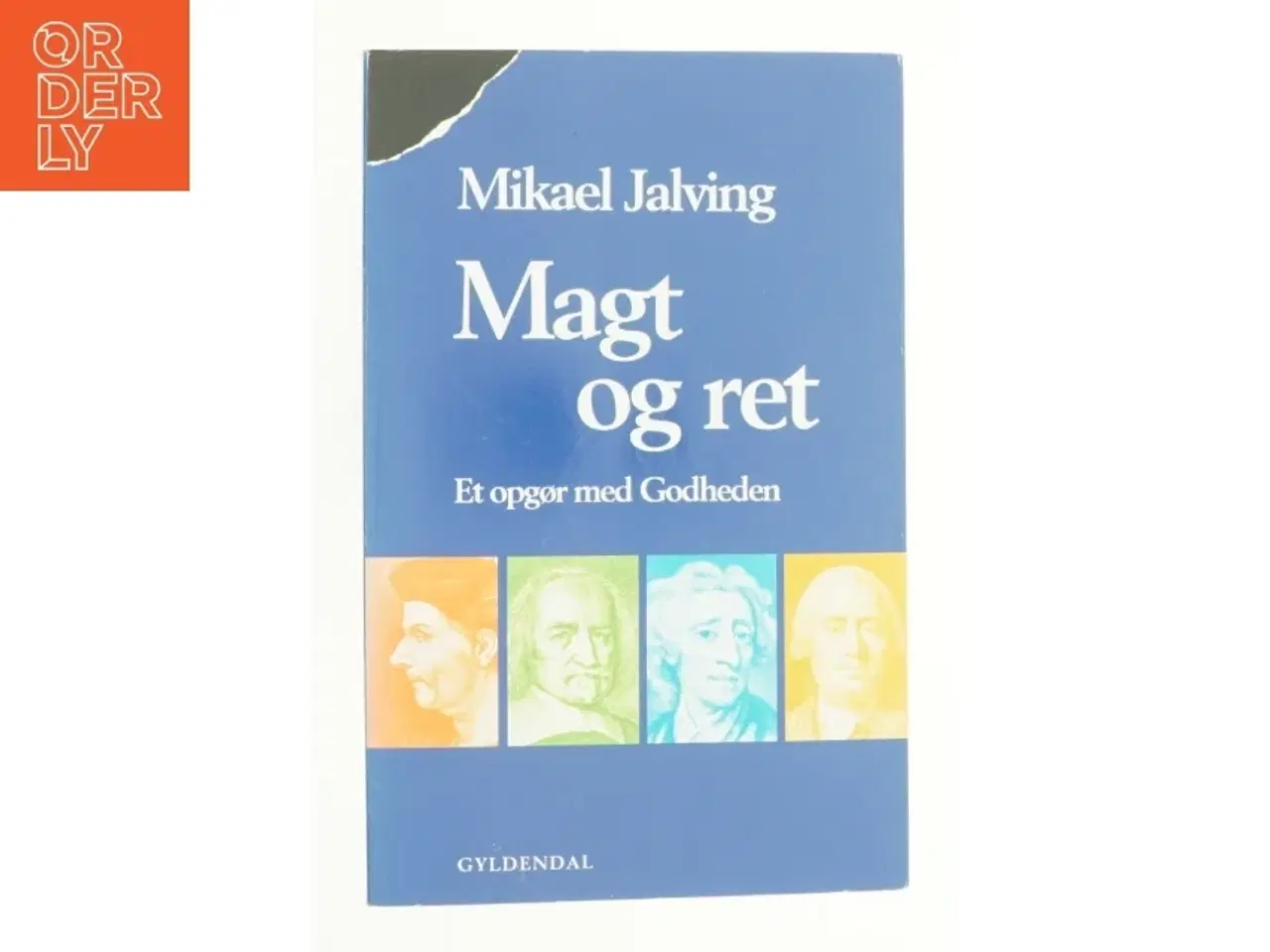 Billede 1 - Magt og ret : et opgør med godheden af Mikael Jalving (Bog)