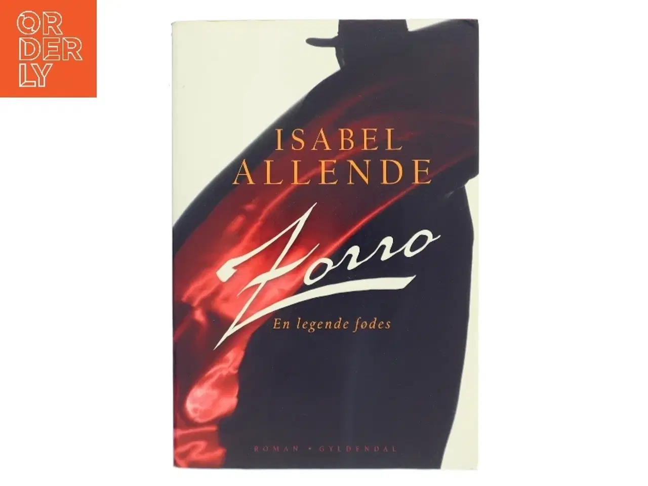 Billede 1 - Zorro : en legende fødes af Isabel Allende (Bog)