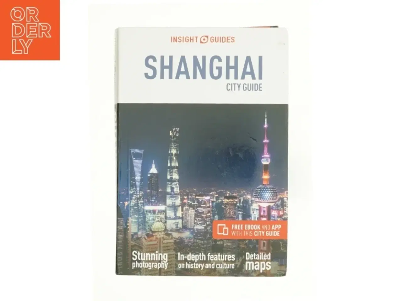 Billede 1 - Insight Guides City Guide Shanghai af Guides, Insight (Bog)