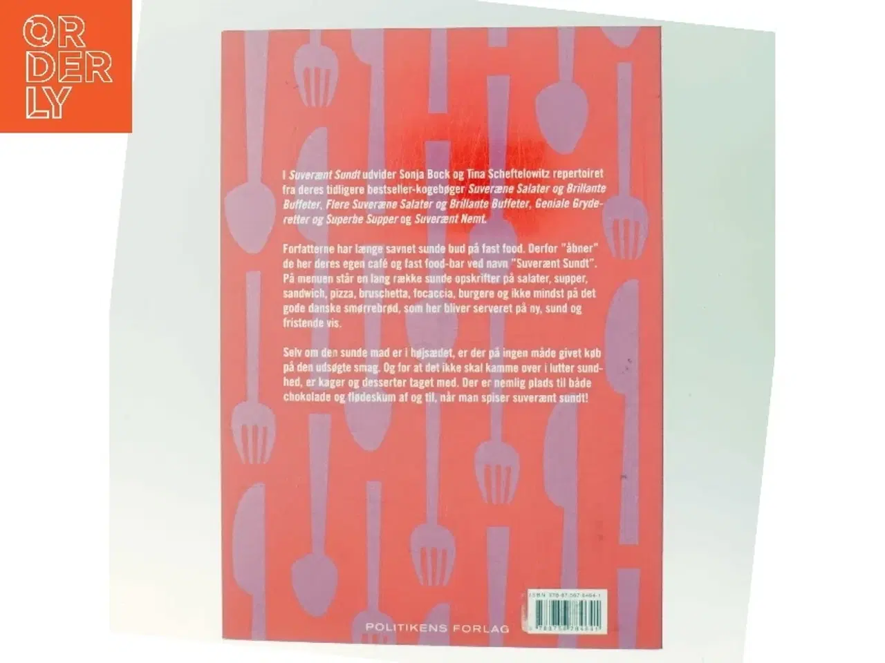 Billede 3 - Suverænt sundt : helsekøkken på høje hæle : salater, sandwich, smørrebrød, supper, bakker, brød, desserter &am