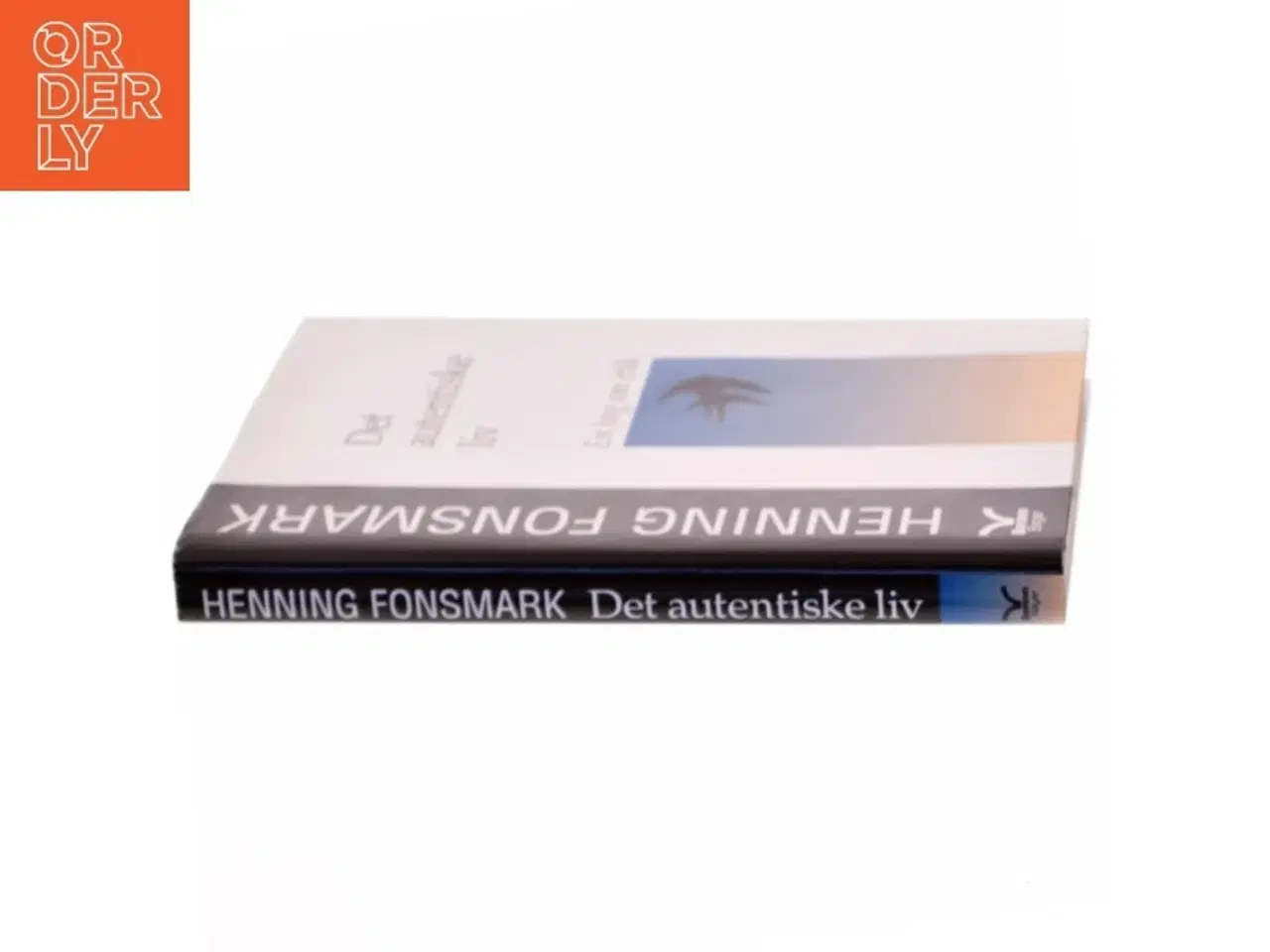 Billede 2 - Det autentiske liv af Henning Fonsmark fra Børsen Bøger