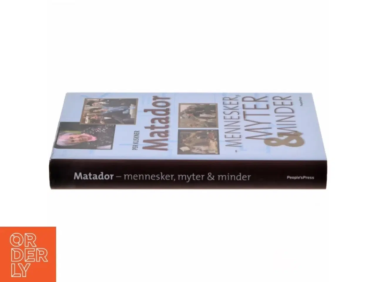 Billede 2 - Matador - mennesker, myter & minder bog fra People&#39;sPress