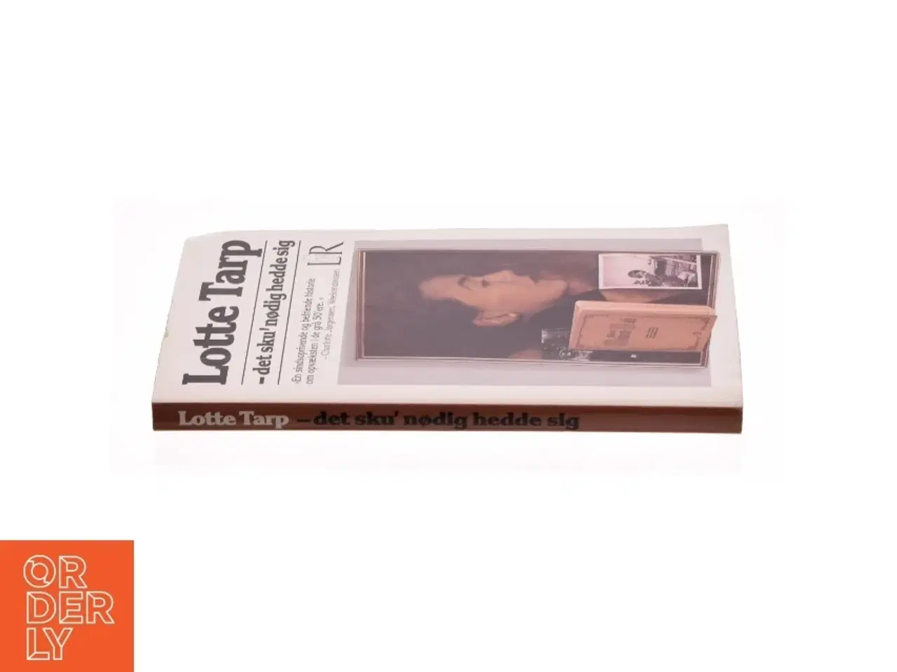 Billede 3 - Det sku&#39; nødig hedde sig af Lotte Tarp (Bog)