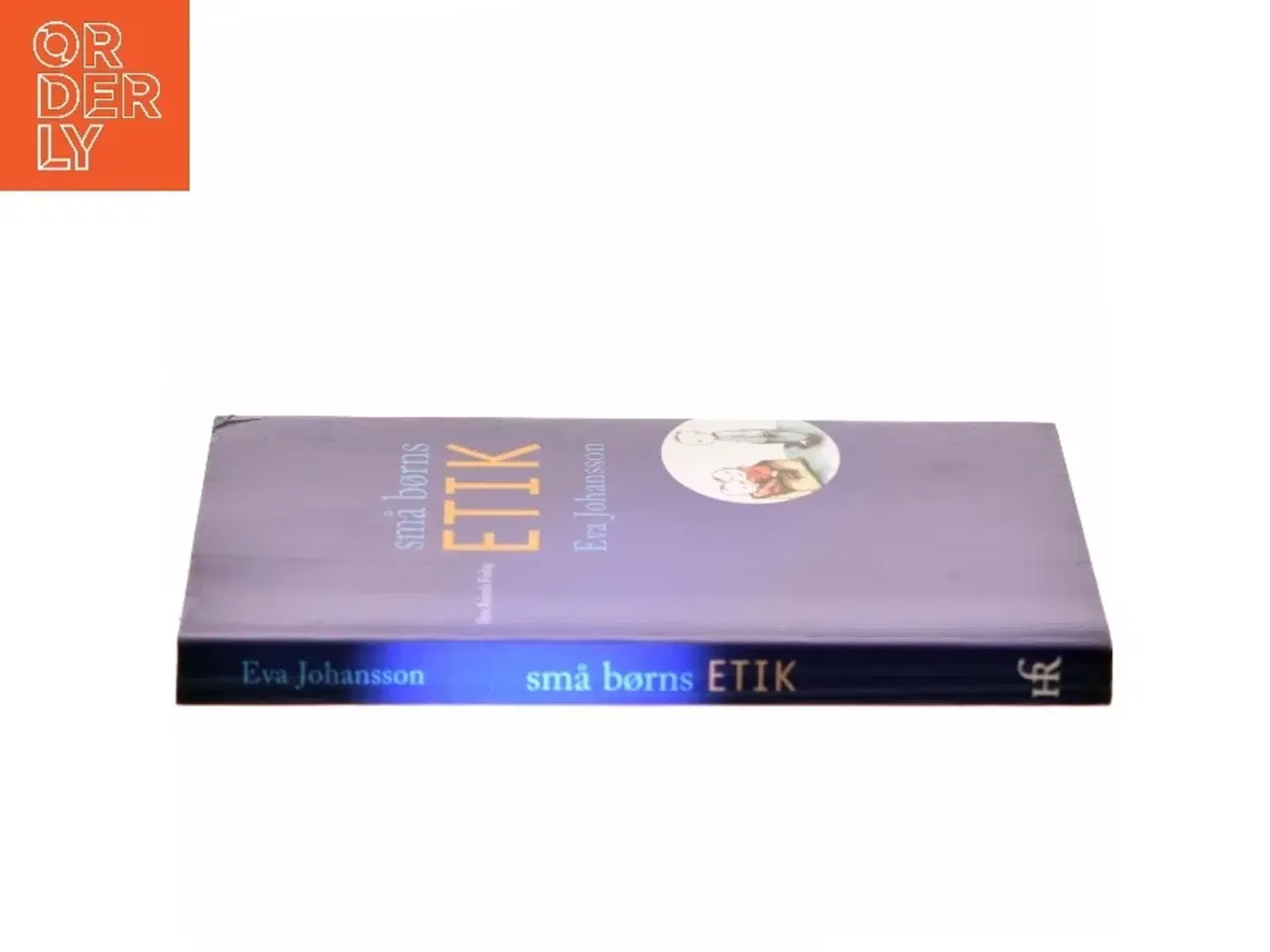 Billede 2 - Små børns etik af Eva Johansson (f. 1949) (Bog)