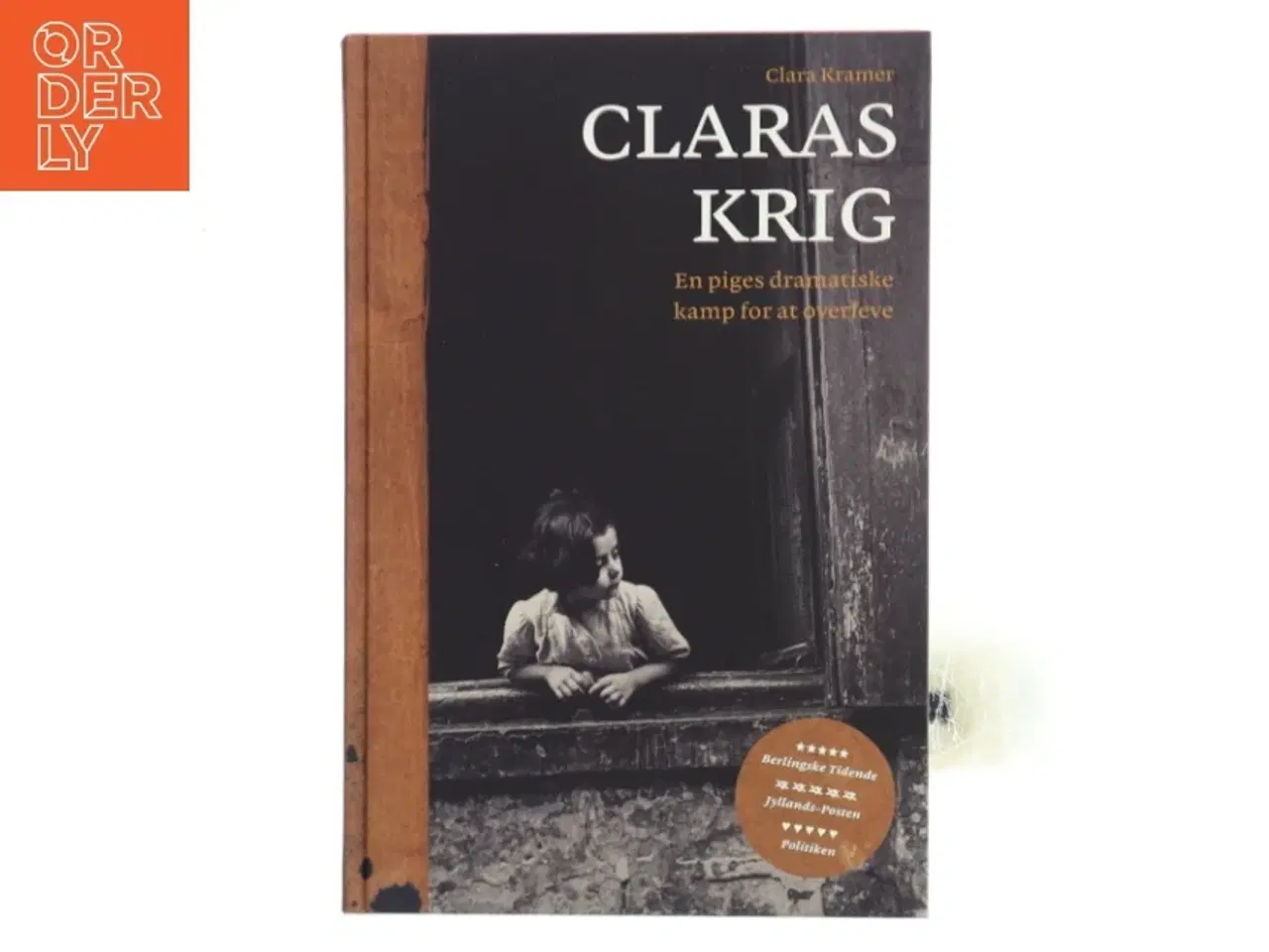 Billede 1 - Claras krig : en piges dramatiske kamp for at overleve af Clara Kramer (Bog)