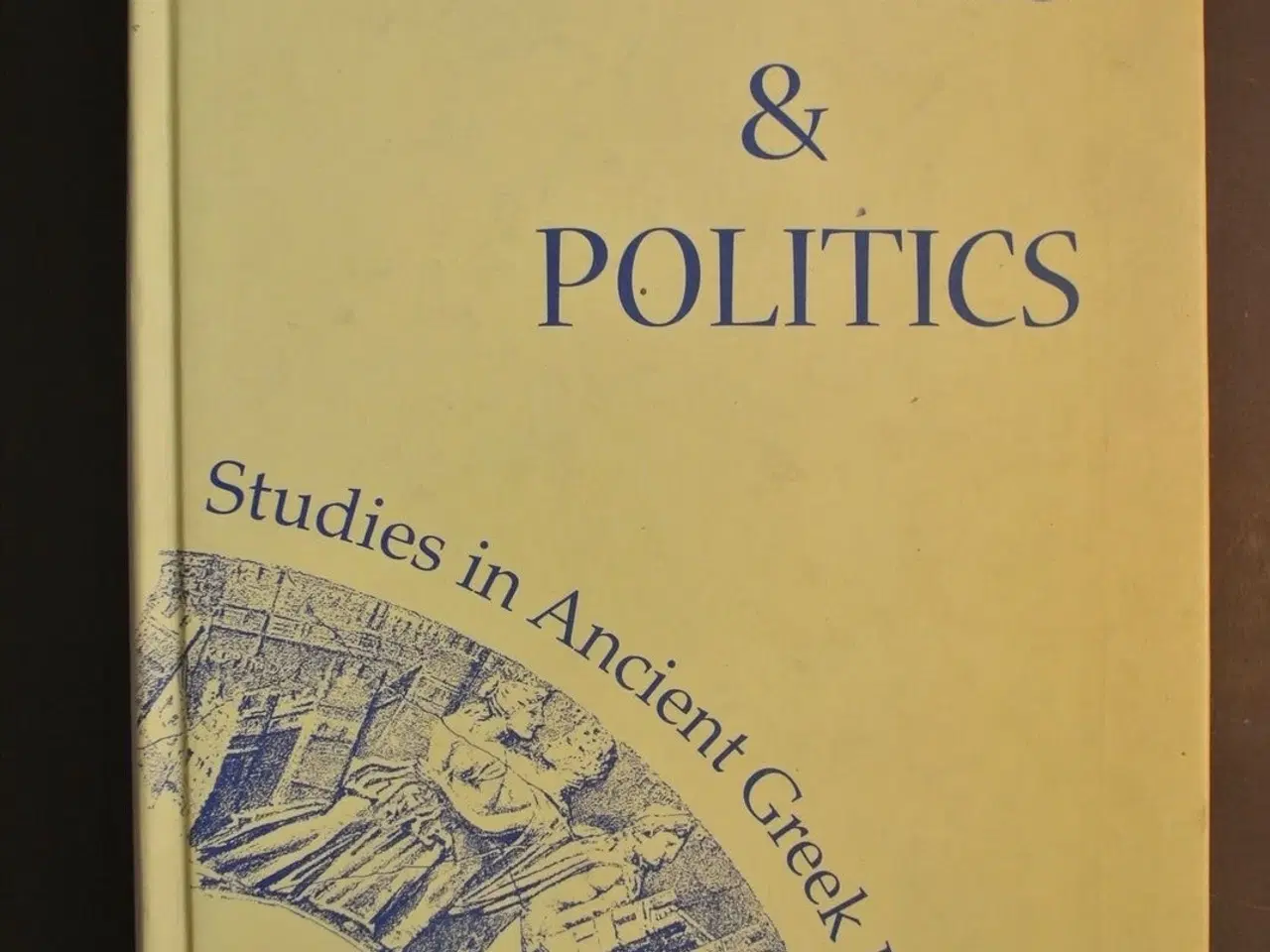 Billede 1 - polis and politics - studies in ancient greek hist
