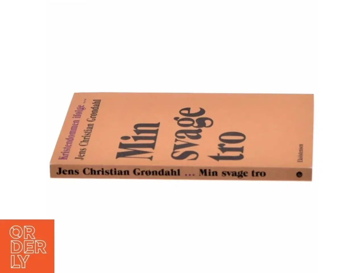 Billede 2 - Min svage tro af Jens Christian Grøndahl (Bog)