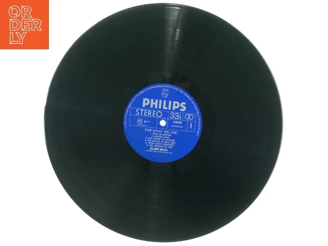 Billede 4 - Olsen Bros - For What We Are LP fra Philips (str. 31 x 31 cm)