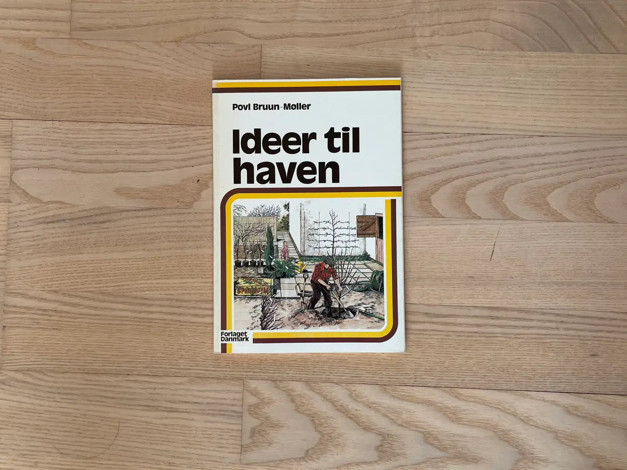 Billede 1 - Ideer til haven - af Povl Bruun-Møller