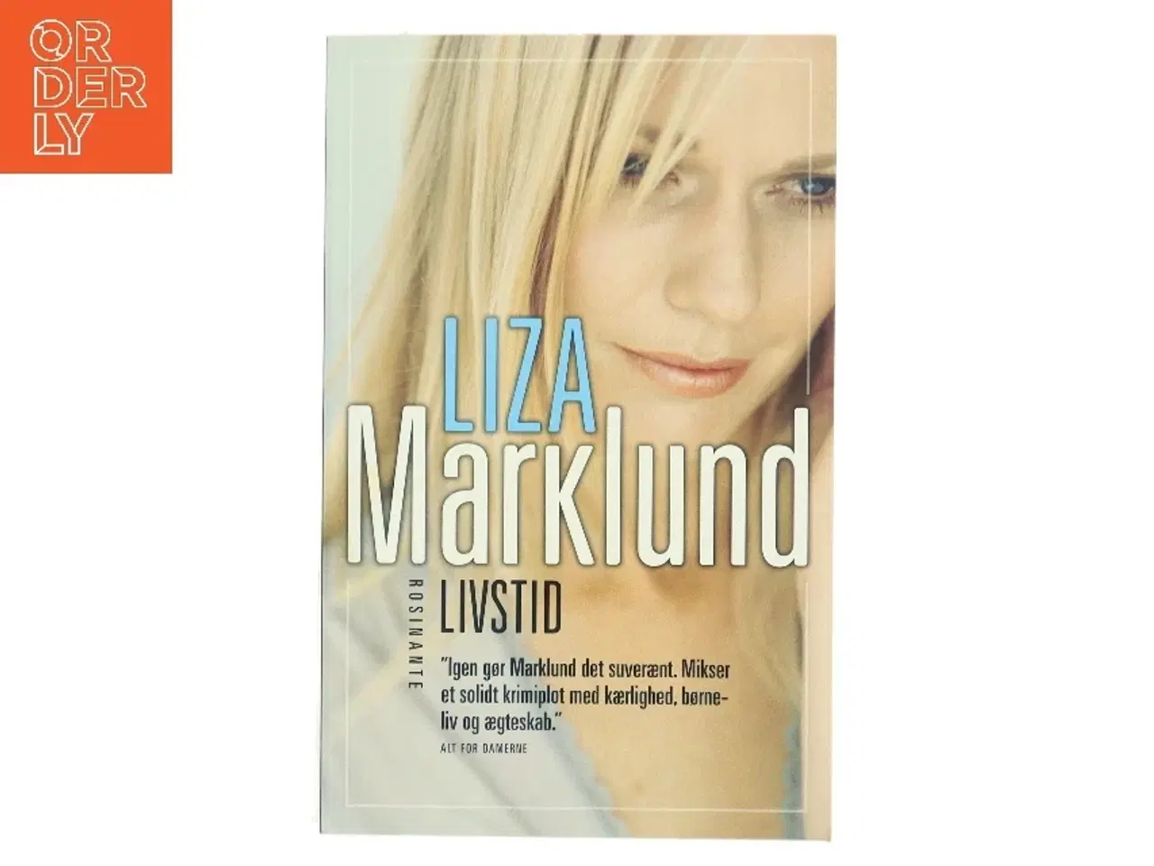 Billede 1 - Livstid : krimi af Liza Marklund (Bog)