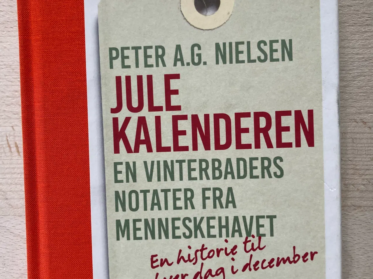 Billede 1 - Julekalenderen en vinterbaders notater, Peter A. G