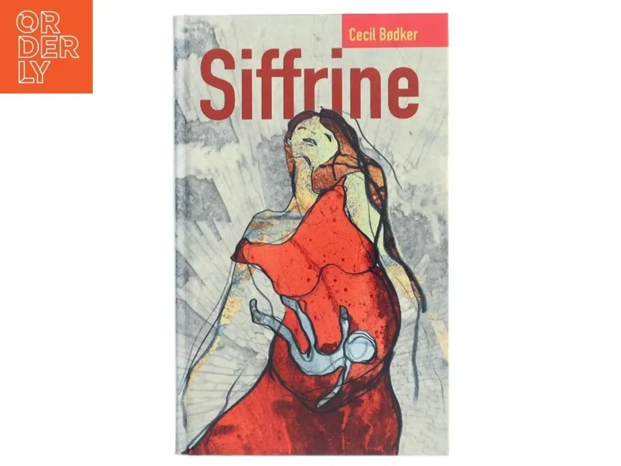 Billede 1 - Siffrine af Cecil Bødker (Bog)