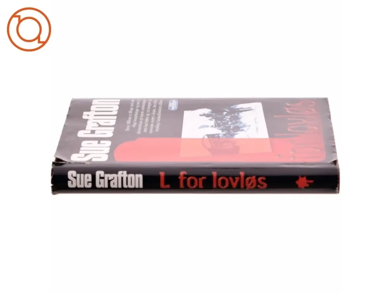 Billede 2 - Sue Crafton, For lovløs