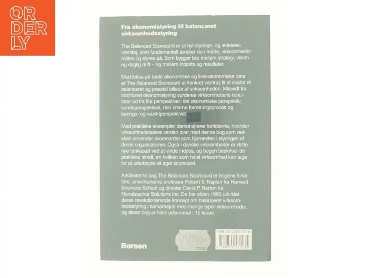 Billede 2 - The balanced scorecard af Robert S. Kaplan og David P. Morten (Bog)