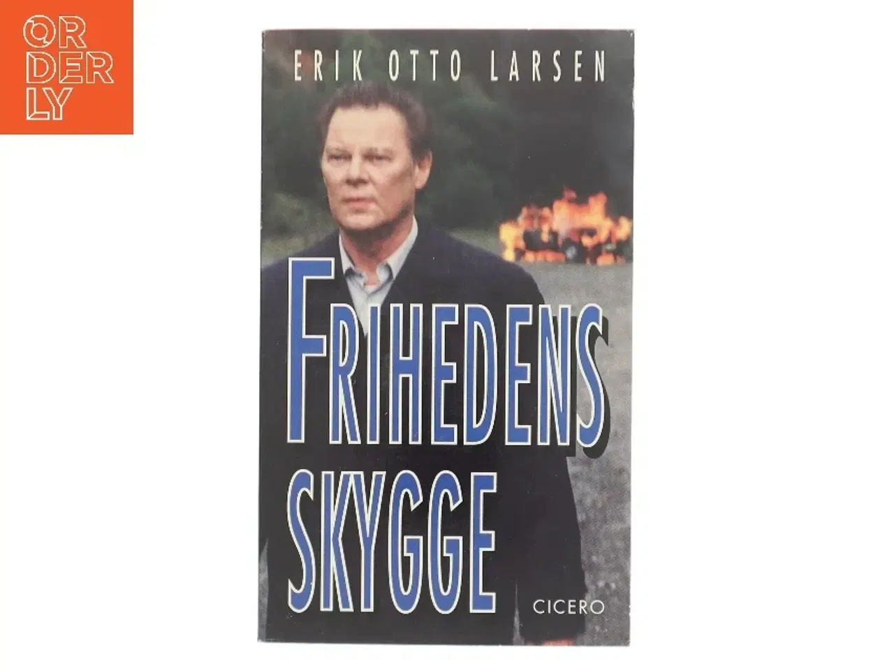 Billede 1 - Frihedens skygge af Erik Otto Larsen (f. 1931) (Bog)