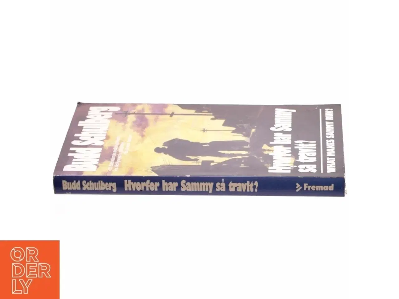 Billede 2 - Hvorofro har Sammy så travlt? af Budd Schulberg (bog)