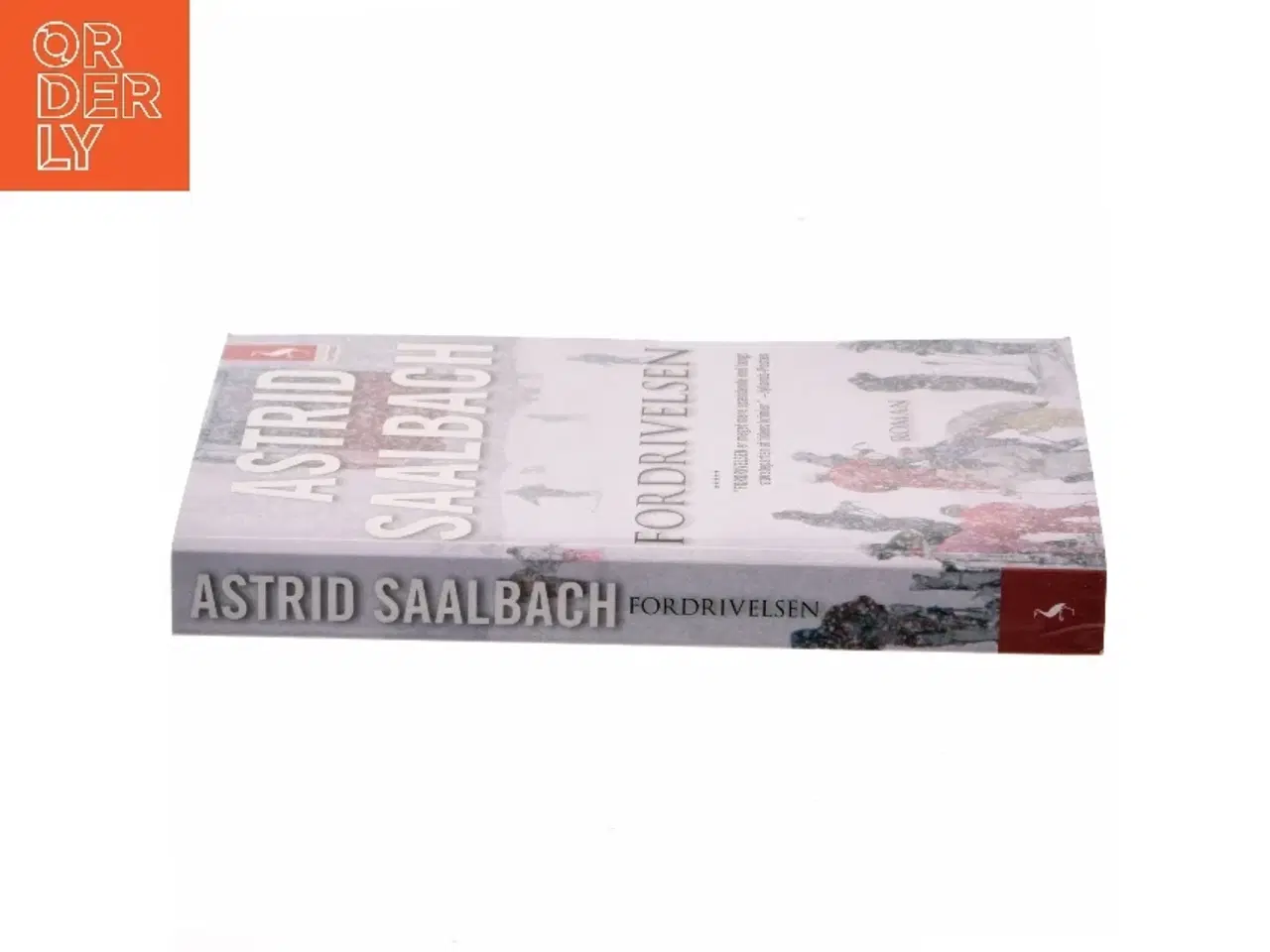 Billede 2 - Fordrivelsen : roman af Astrid Saalbach (Bog)