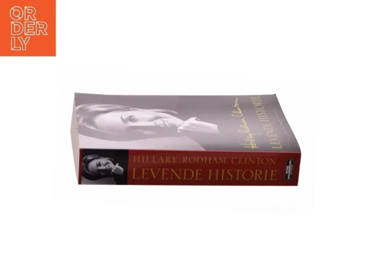 Billede 2 - Levende historie af Hillary Rodham Clinton (Bog)