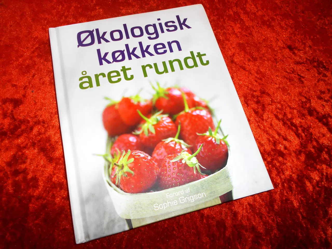 Billede 1 - Økologisk køkken - året rundt, Liz Franklin