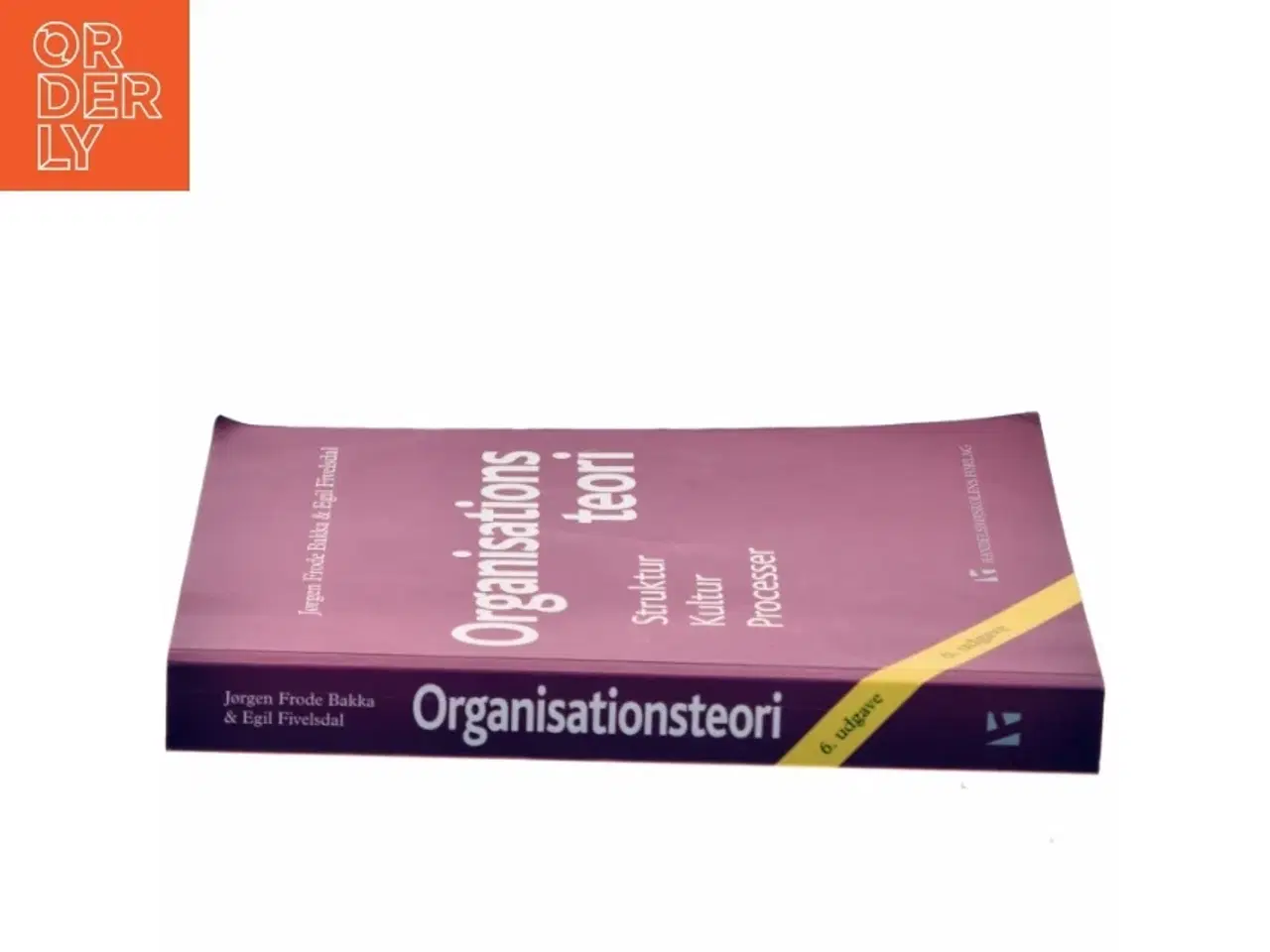 Billede 2 - Organisationsteori : struktur, kultur, processer af Egil Fivelsdal (Bog)