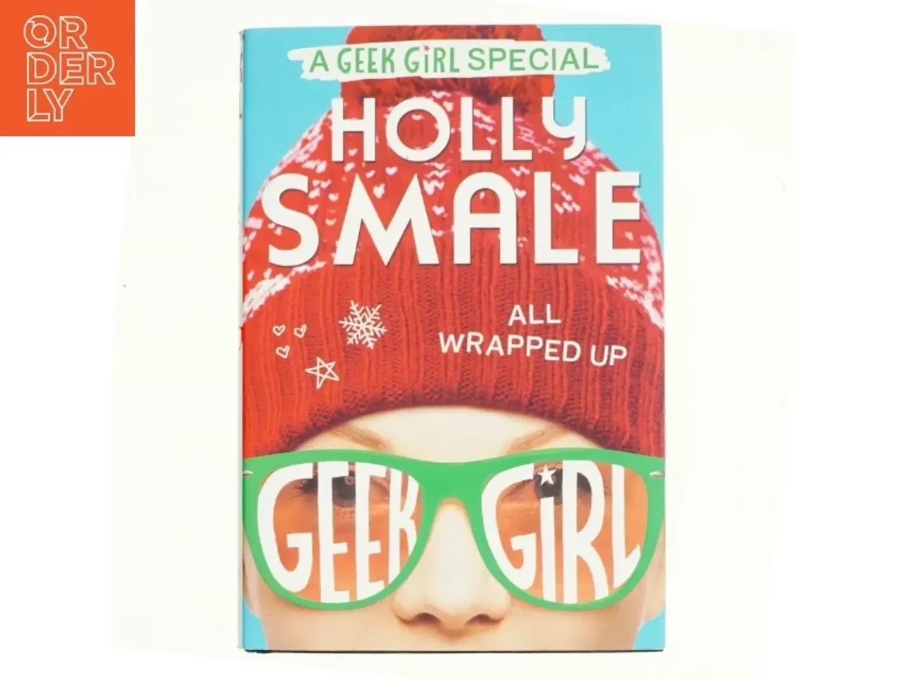 Billede 1 - All Wrapped Up (Geek Girl Special, Book 1) af Holly Smale (Bog)