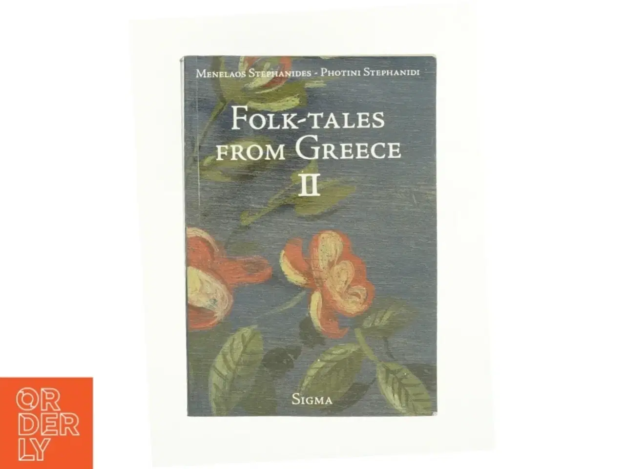 Billede 1 - Folk Tales from Greece: Bk. 2 af Stephanides, M. (Bog)