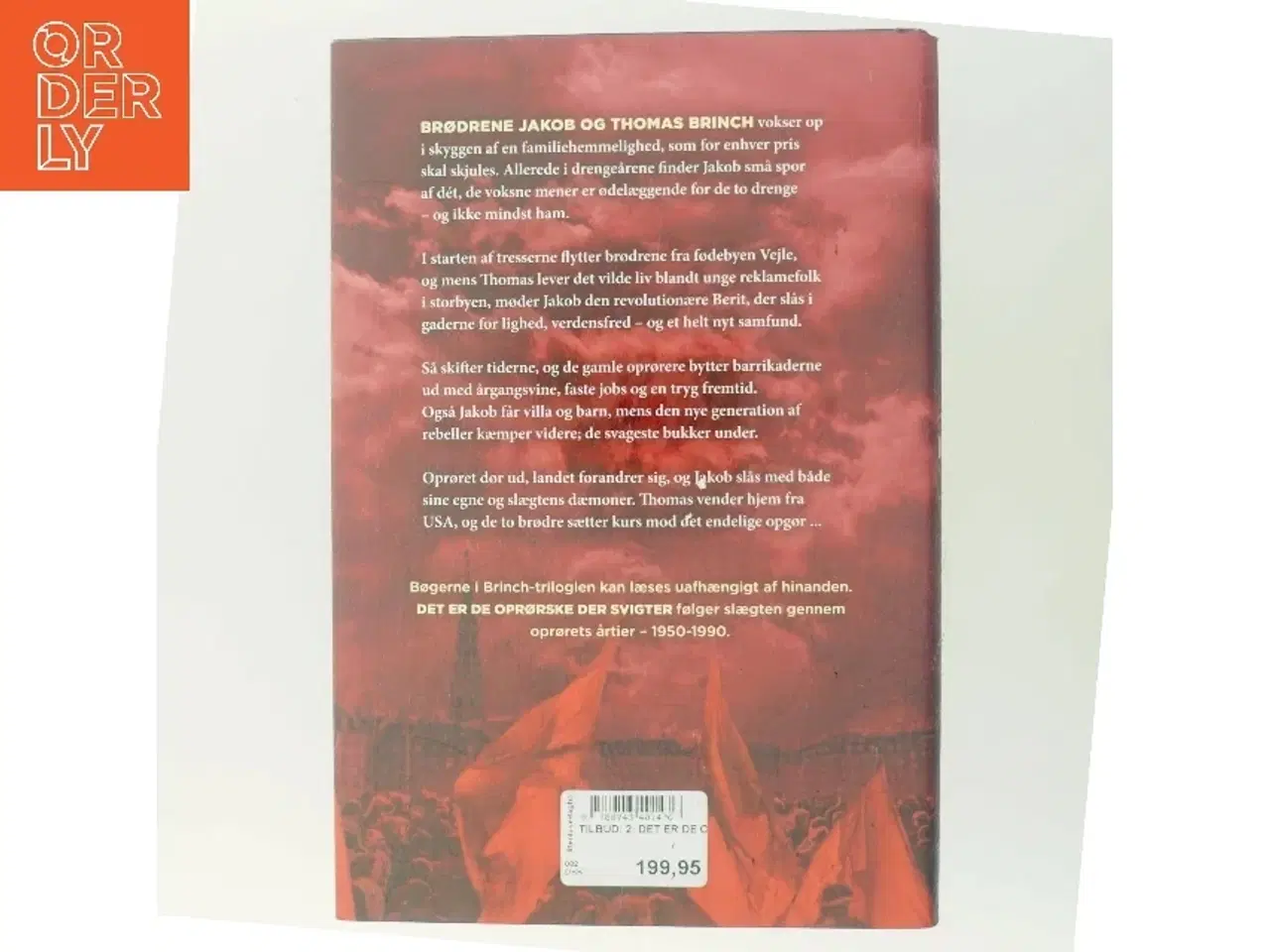 Billede 3 - Det er de oprørske der svigter : roman af Lise Ringhof (Bog)