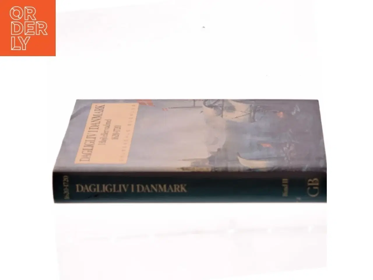 Billede 2 - Bog - Dagligliv i Danmark (1620-1720) fra Gyldendal