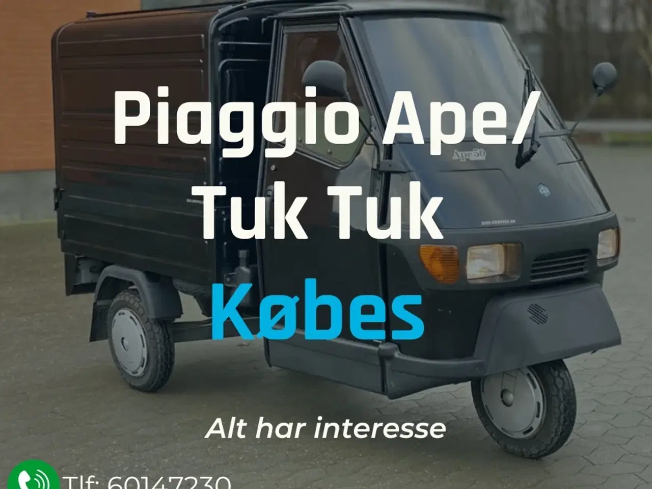 Billede 1 - Piaggio ape / Tuk Tuk KØBES 