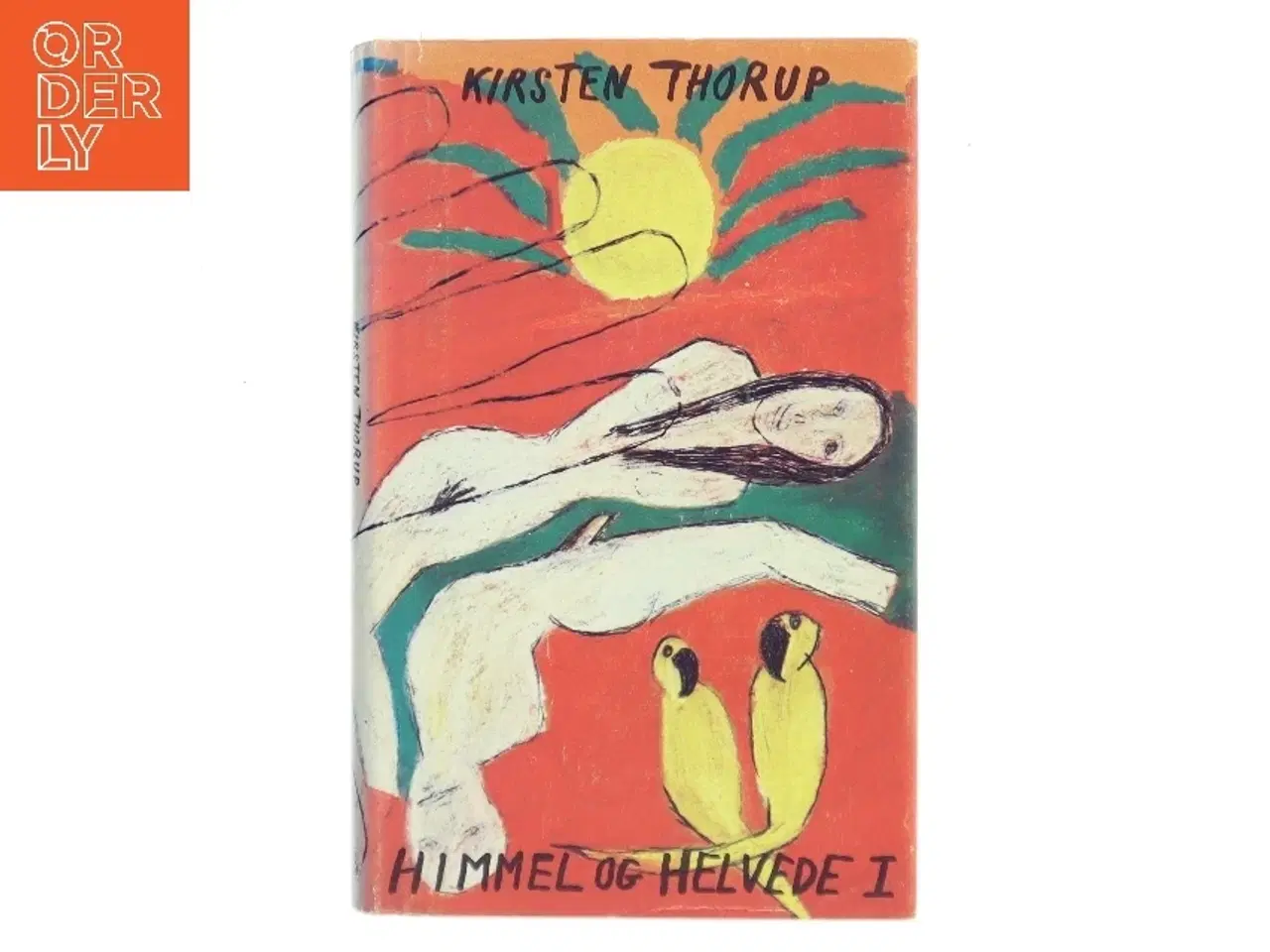Billede 1 - Himmel og Helvede I af Kirsten Thorup (Bog)