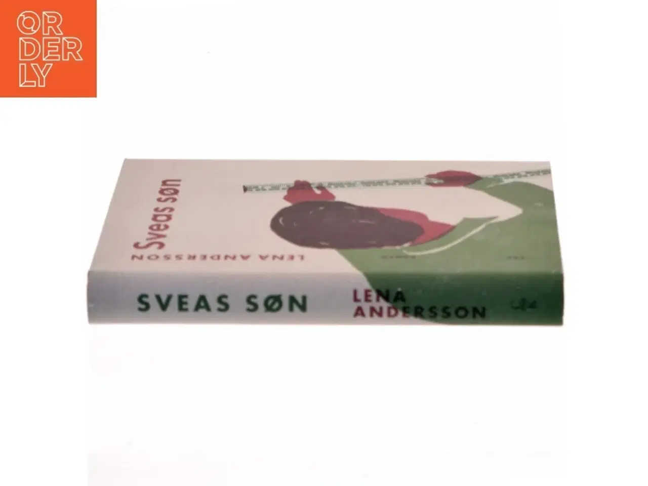 Billede 2 - Sveas søn af Lena Andersson (f. 1970) (Bog)