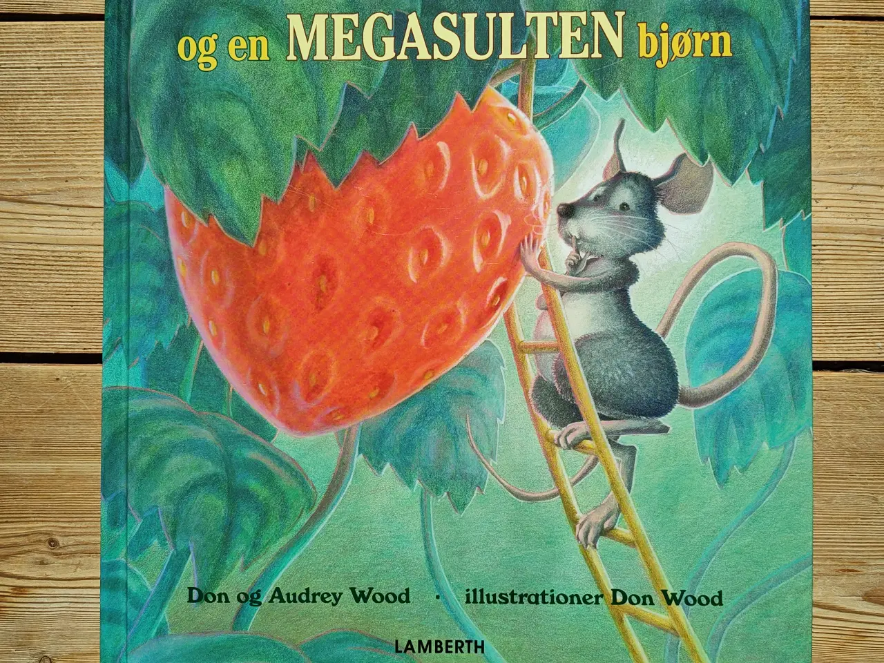 Billede 1 - Historien om et jordbær, en mus og en MEGASULTEN