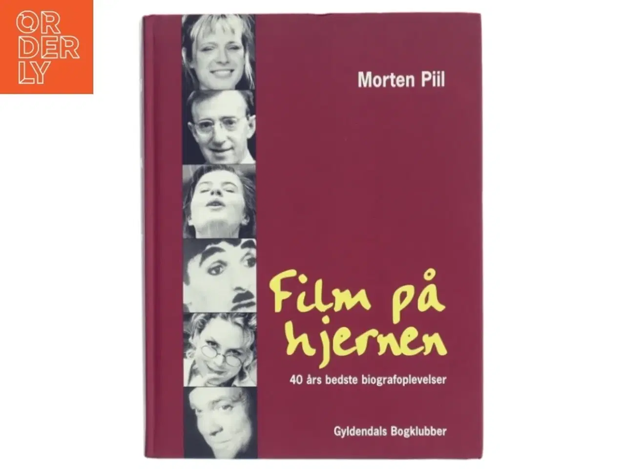 Billede 1 - Film på hjernen : 40 års bedste biografoplevelser af Morten Piil (Bog)