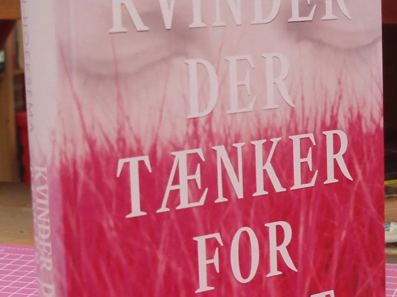 Billede 1 - Kvinder der tænker for meget