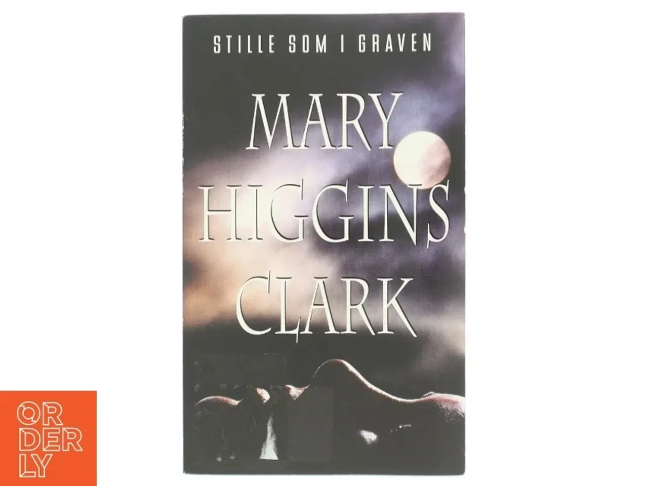 Billede 1 - Stille som i graven af Mary Higgins Clark (Bog)