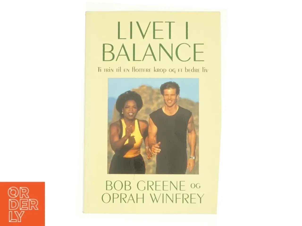 Billede 1 - Liv i balance af Bob Greene og Oprah Winfrey fra Bog